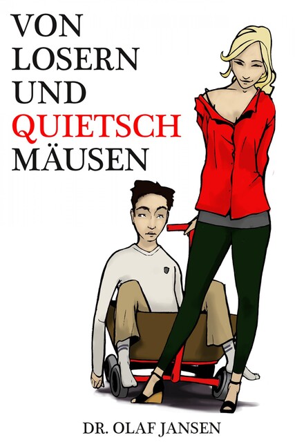 Von Losern und Quietschmäusen, Olaf Jansen