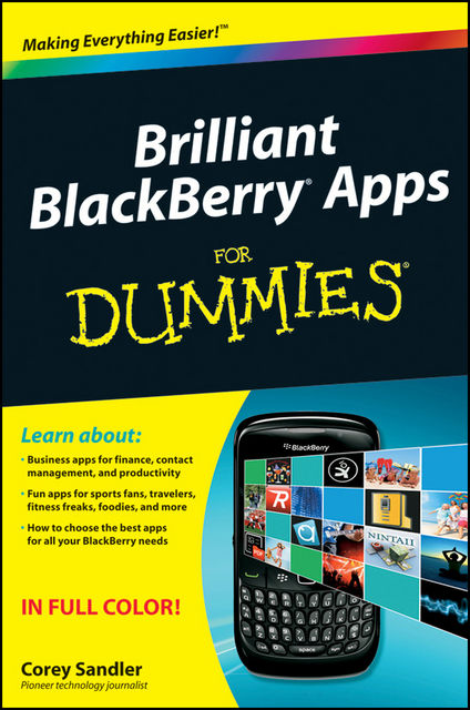 Brilliant BlackBerry Apps For Dummies, Corey Sandler