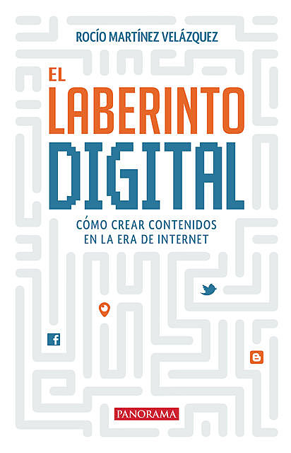 El laberinto digital, Rocío Martínez Velázquez