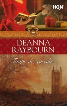 Tempo de segredos, Deanna Raybourn