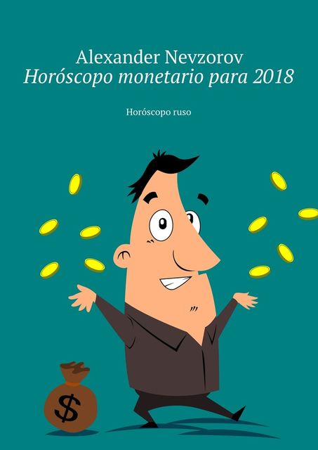 Horóscopo monetario para 2018, Alexander Nevzorov