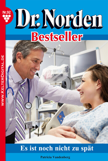 Dr. Norden Bestseller 92 – Arztroman, Patricia Vandenberg