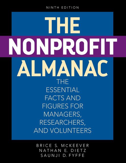 The Nonprofit Almanac, Brice S. McKeever, Nathan E. Dietz, Saunji D. Fyffe