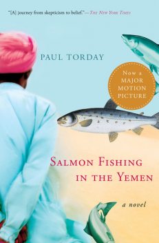 2007 - Salmon Fishing in the Yemen, Paul Torday