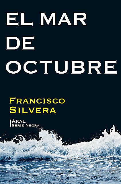 El mar de octubre, Francisco Silvera