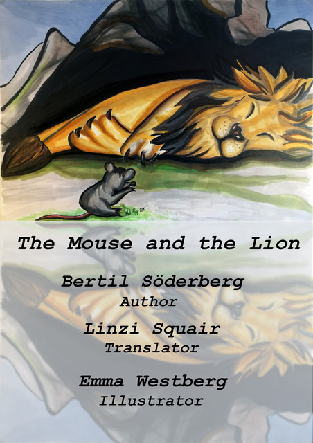 The Mouse and the Lion, Bertil Söderberg