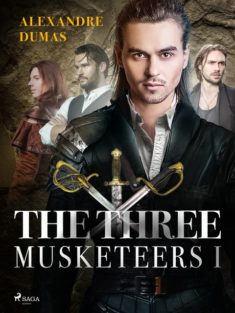 The Three Musketeers I, Alexander Dumas