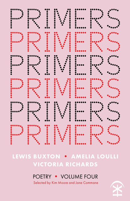 Primers Volume Four, Victoria Richards, Amelia Loulli, Lewis Buxton