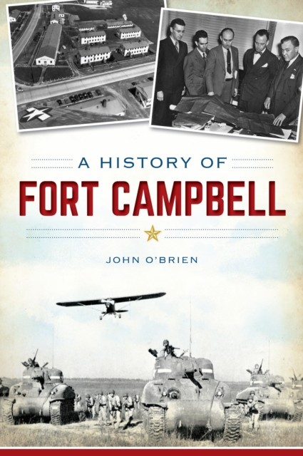 History of Fort Campbell, John O'Brien