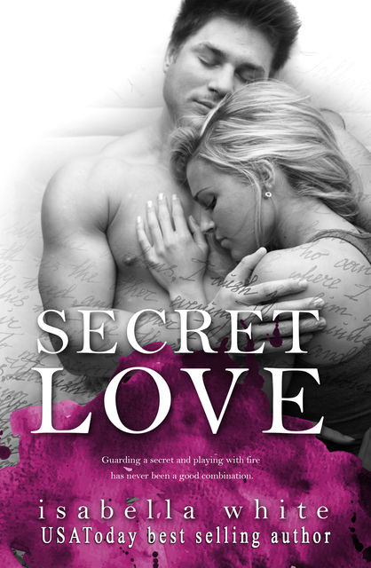 Secret Love, Isabella White
