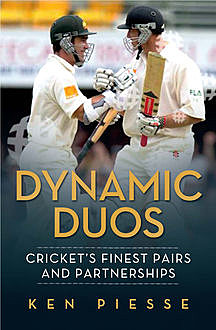 Dynamic Duos, Ken Piesse