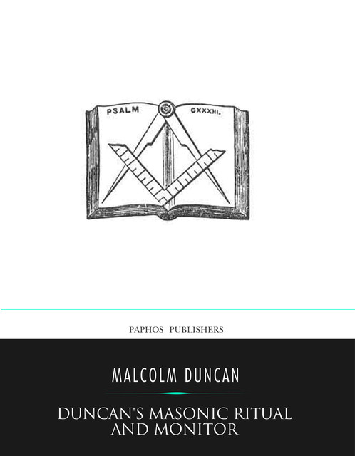 Duncan’s Masonic Ritual and Monitor, Malcolm Duncan