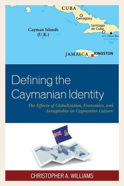 Defining the Caymanian Identity, Christopher Williams