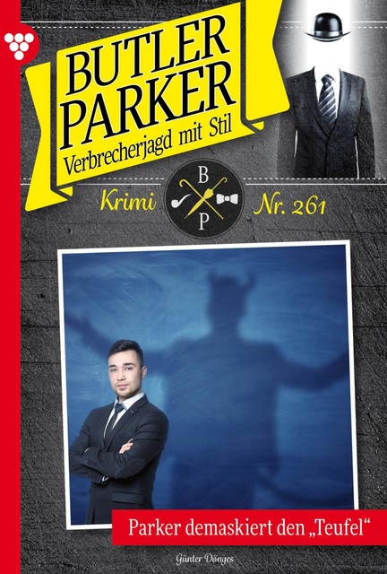 Butler Parker 261 – Kriminalroman, Günter Dönges