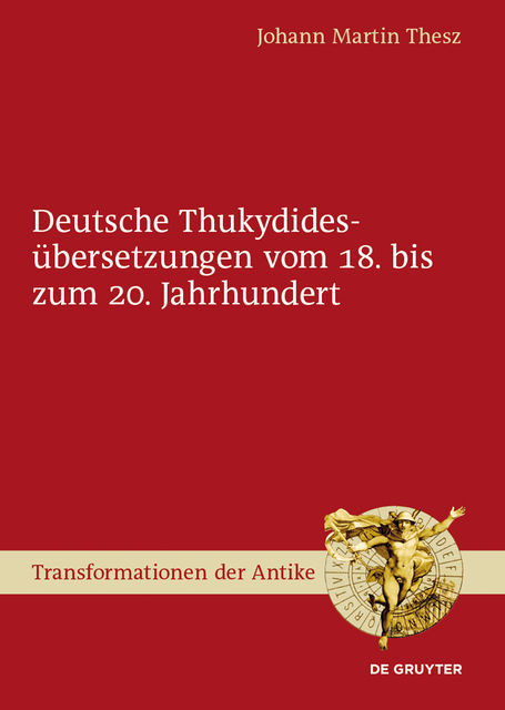 Deutsche Thukydidesübersetzungen vom 18. bis zum 20. Jahrhundert, Johann Martin Thesz