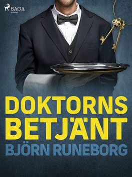 Doktorns betjänt, Björn Runeborg