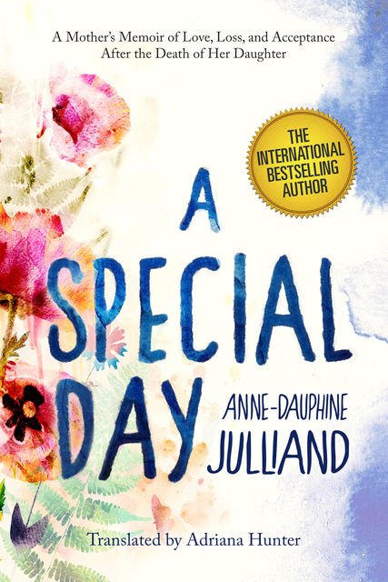A Special Day, Anne-Dauphine Julliand