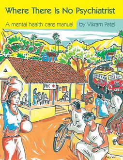 Where There is No Psychiatrist, Vikram Patel