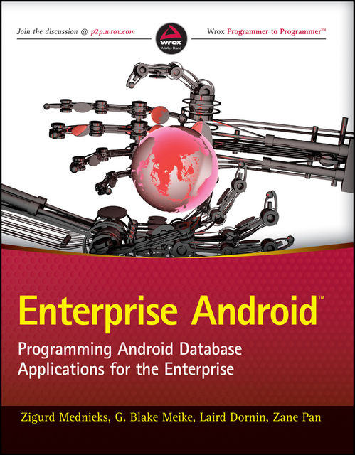 Enterprise Android, Blake Meike, Laird Dornin, Zigurd Mednieks, Zane Pan