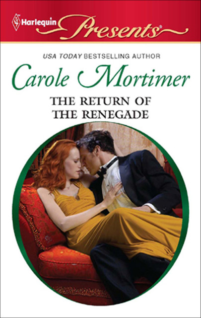 The Return of the Renegade, Carole Mortimer