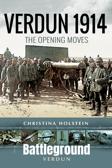 Verdun 1914, Christina Holstein