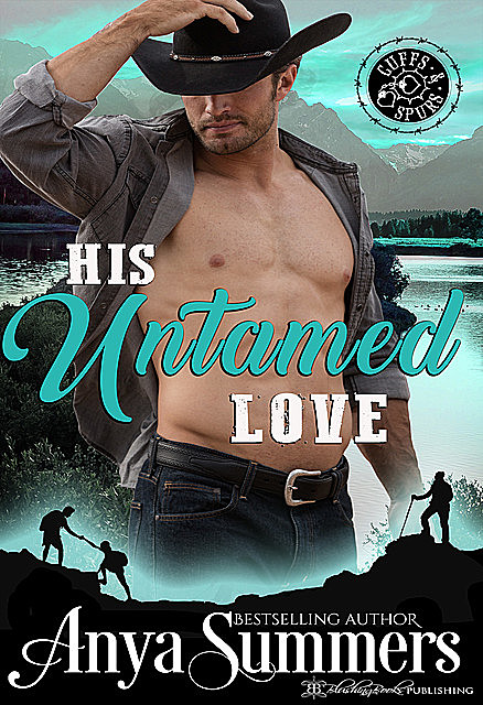His Untamed Love (Cuffs and Spurs Book 4), Anya Summers