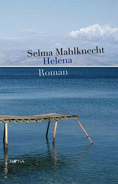 Helena, Selma Mahlknecht