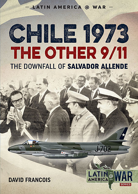 Chile 1973. The Other 9/11, David Francois