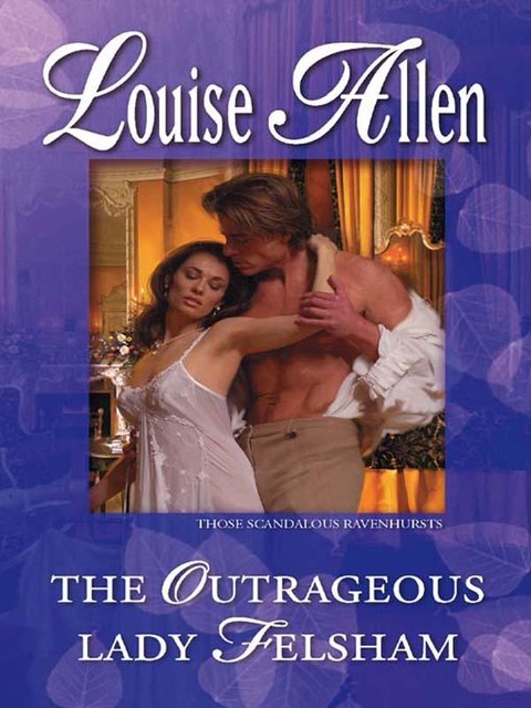 The Outrageous Lady Felsham, Louise Allen