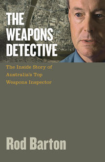The Weapons Detective, Rod Barton