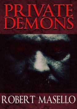 Private Demons, Robert Masello