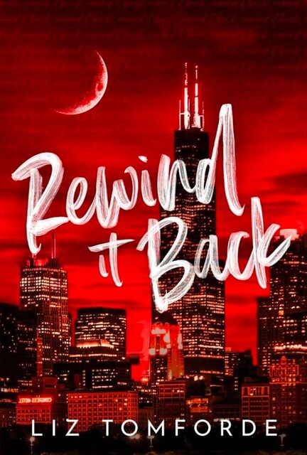 Rewind It Back, Liz Tomforde