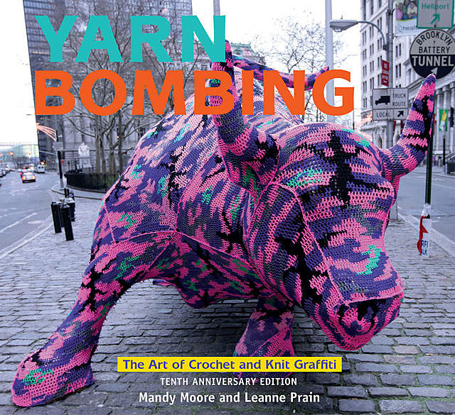 Yarn Bombing, Leanne Prain, Mandy Moore