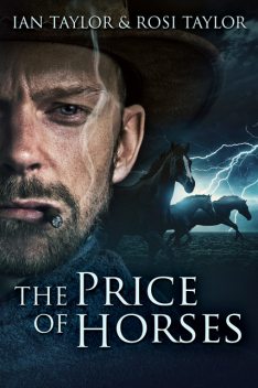 The Price Of Horses, Ian Taylor, Rosi Taylor