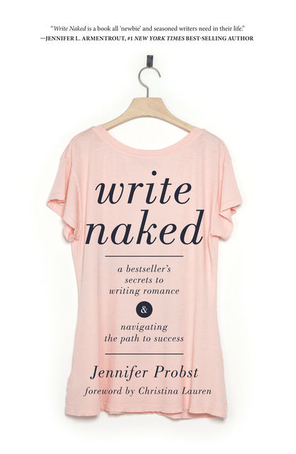 Write Naked, Jennifer Probst