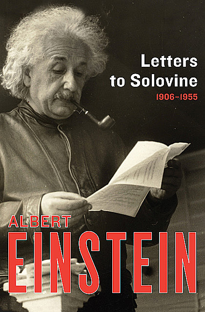 Letters to Solovine: 1906-1955, Albert Einstein