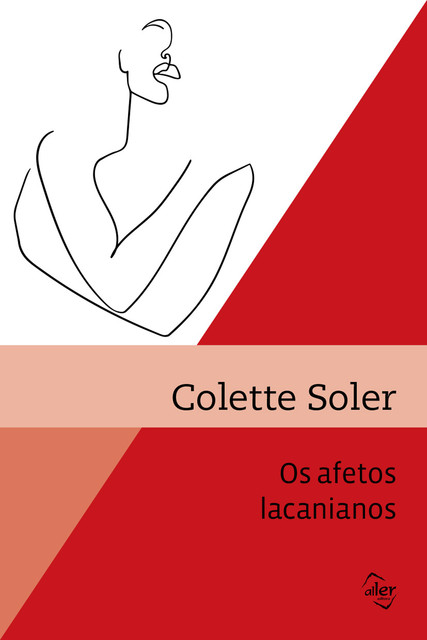 Os afetos lacaianos, Colette Soler