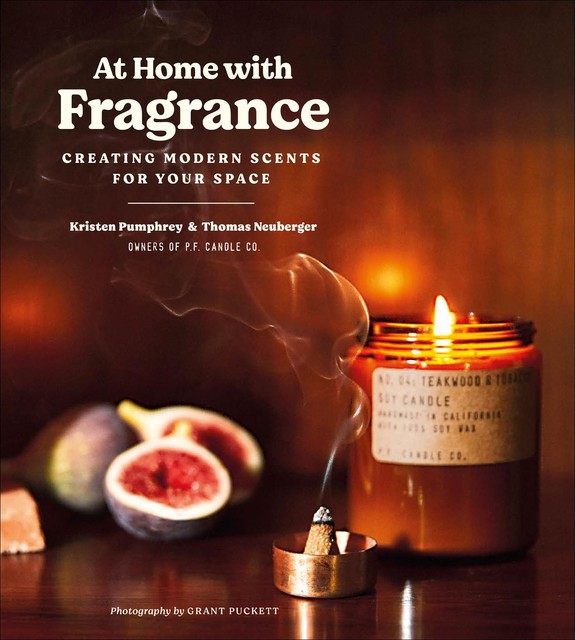At Home with Fragrance, Kristen Pumphrey