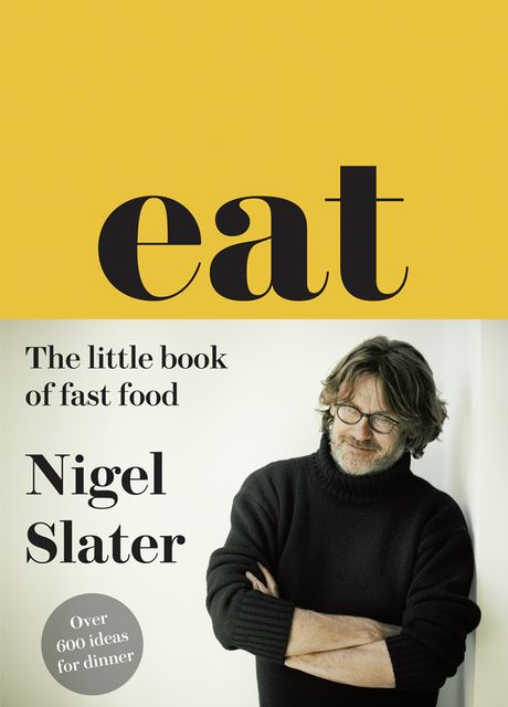 Eat – The Little Book of Fast Food, Slater Nigel