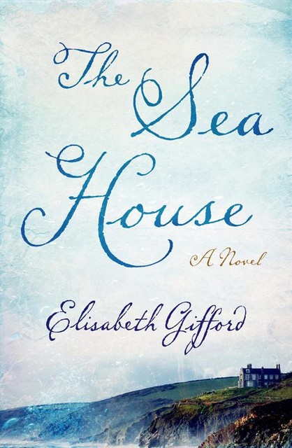 The Sea House, Elisabeth Gifford