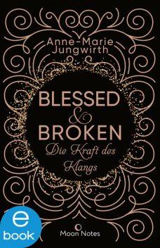 Blessed & Broken, Anne-Marie Jungwirth