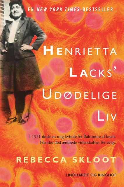 Henrietta Lacks’ udødelige liv, Rebecca Skloot