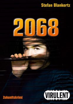 2068, Stefan Blankertz