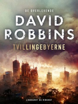 Tvillingebyerne, David Robbins