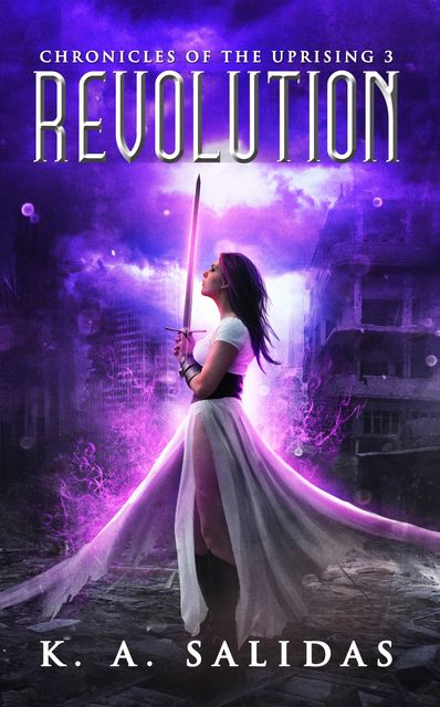 Revolution, Katie Salidas, K.A. Salidas