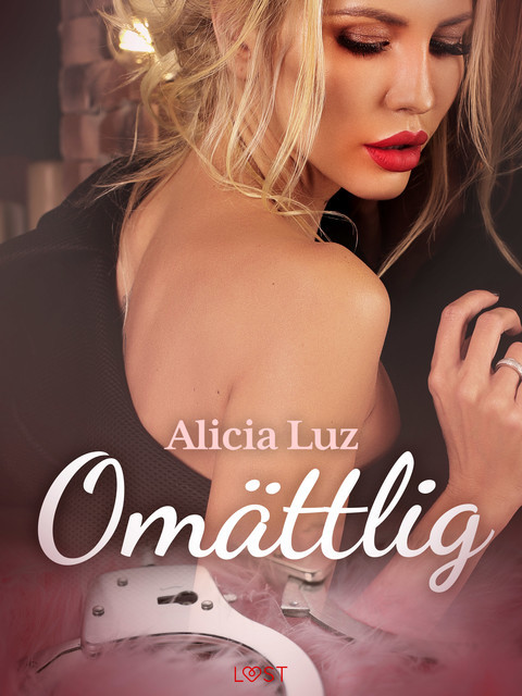 Omättlig – erotisk novell, Alicia Luz
