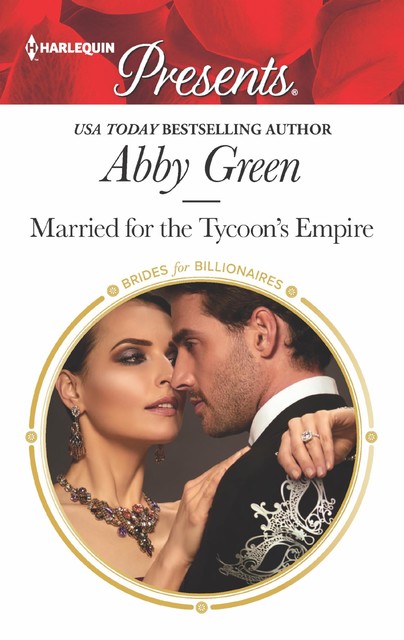 Married for the Tycoon's Empire, Abby Green