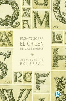 Ensaio sobre a origem das línguas, Jean Jacques-Rousseau