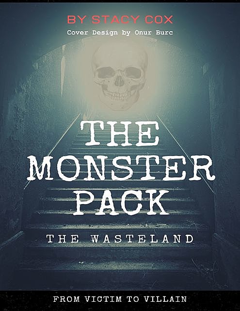 The Monster Pack: The Wasteland, Stacy Cox