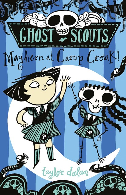 Ghost Scouts: Mayhem at Camp Croak, Taylor Dolan